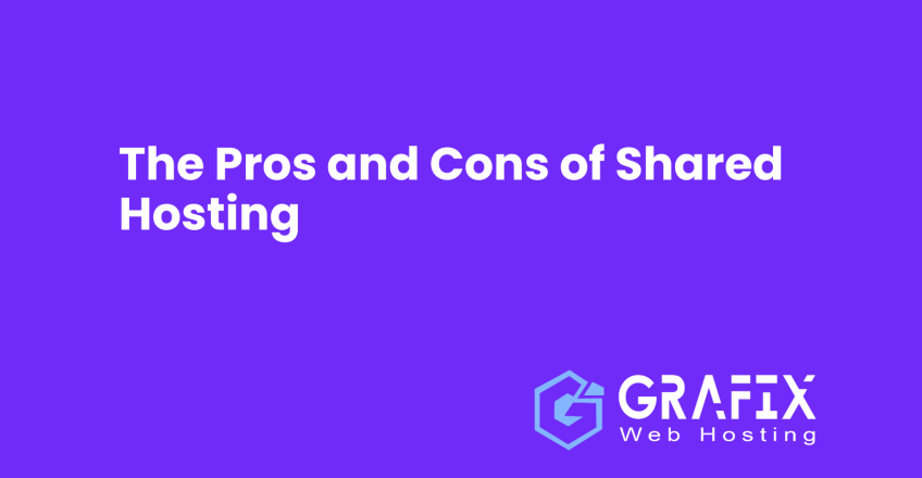 The Pros and Cons of Shared Hosting