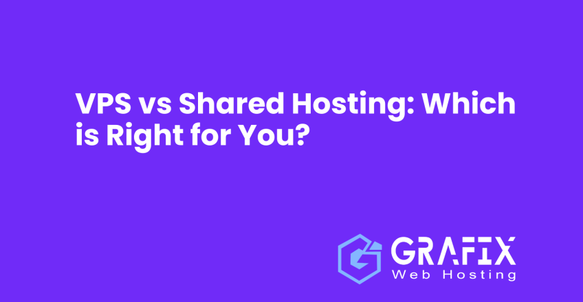 VPS vs Shared Hosting: Which is Right for You?